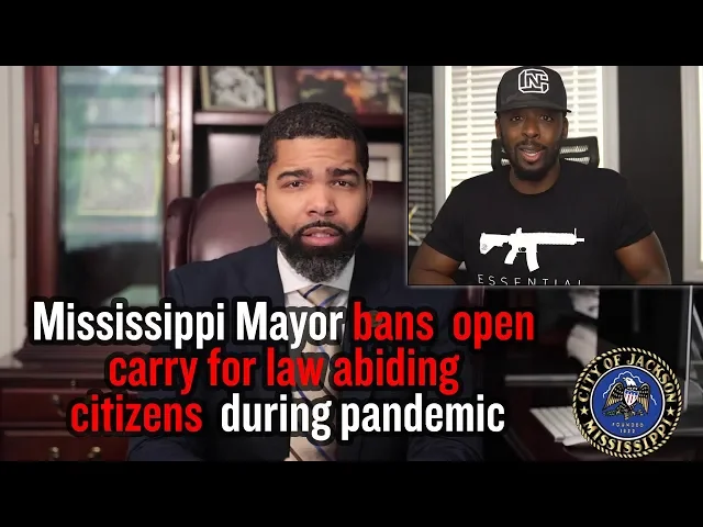 mississippi mayor bans open carry for law-abiding citizens during the pandemic